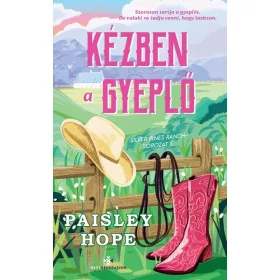   Paisley Hope: Kézben a gyeplő - Silver Pines Ranch-sorozat 1.