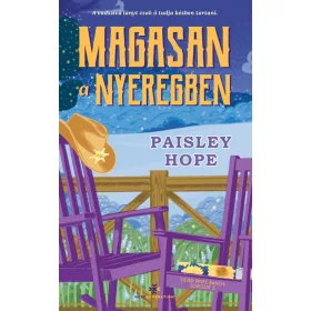   Paisley Hope: Magasan a nyeregben - Silver Pines Ranch-sorozat 3.
