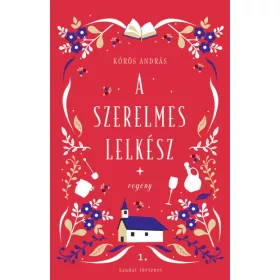 Kőrös András: A szerelmes lelkész