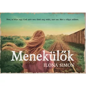 Ilona Simon: Menekülők