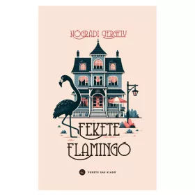 Nógrádi Gergely: Fekete Flamingó