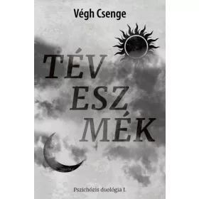 Végh Csenge: Téveszmék