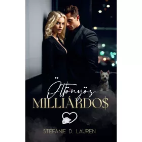 Stefanie D. Lauren: Öltönyös milliárdos
