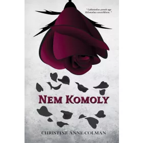 Christine Anne Colman: Nem komoly