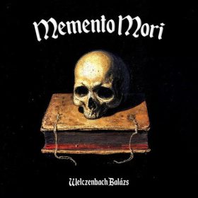 Welczenbach Balázs: Memento Mori