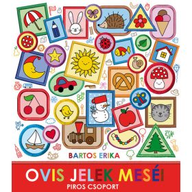   Bartos Erika: Bogyó és Babóca - Ovis jelek meséi - Piros csoport