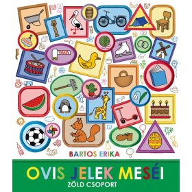   Bartos Erika: Bogyó és Babóca - Ovis jelek meséi - Zöld csoport