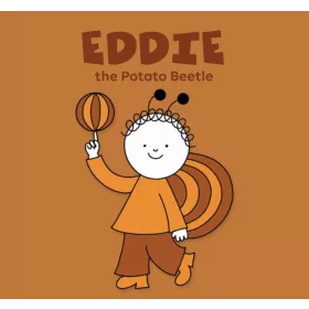 Bartos Erika: Eddie, the Potato beetle - Bogyó és Babóca