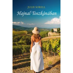 Julie Sorell: Hajnal Toszkánában