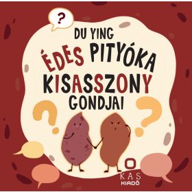 Du Ying: Édes Pityóka kisasszony gondjai