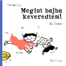 Bu Jiamei: Megint bajba keveredtem!