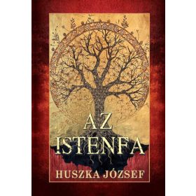 Huszka József: Az istenfa