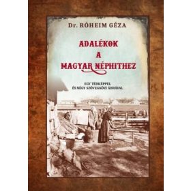 Dr. Róheim Géza: Adalékok a magyar néphithez