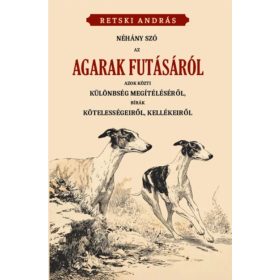 Retski András: Néhány szó az agarak futásáról