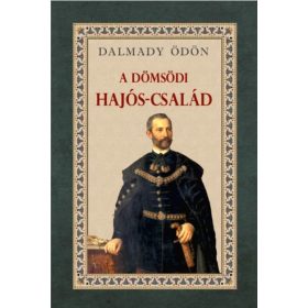 Dalmady Ödön: A dömsödi Hajós-család