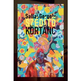 Sallai Gergely: Szédítő körtánc
