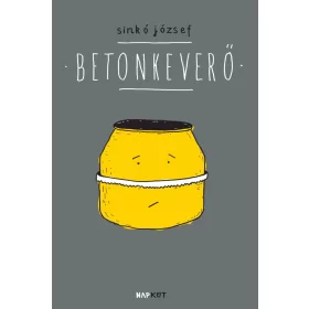 Sinkó József: Betonkeverő