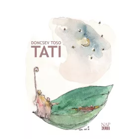 Doncsev Toso: Tati