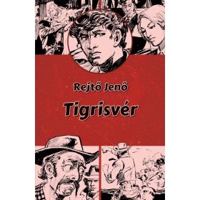 Rejtő Jenő: Tigrisvér