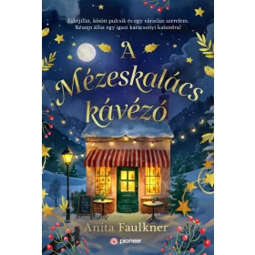 Anita Faulkner: A Mézeskalács kávézó