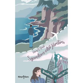 GRANT, MARY G.: SZERELEM ELSŐ JÁRATRA