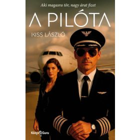 Kiss László: A pilóta