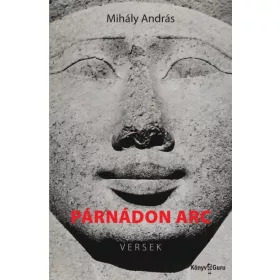 Mihály András: Párnádon arc