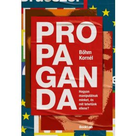 Bőhm Kornél: Propaganda