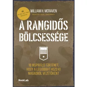 William H. McRaven: A rangidős bölcsessége