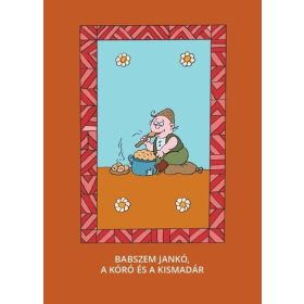   Varsányi József: Babszem Jankó, A kóró és a kismadár - Magyar népmesék