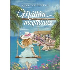 Jász Veronika: Máltán megtalálsz