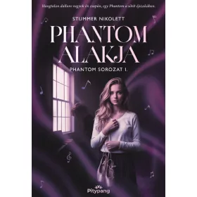 Stummer Nikolet: Phantom alakja - Phantom sorozat 1.