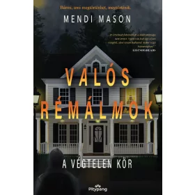 Mendi Mason: Valós Rémálmok - A végtelen kör