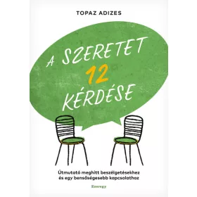 Topaz Adizes: A szeretet 12 kérdése