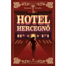 Hannah Pyralis: Hotelhercegnő