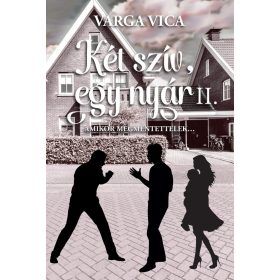   Varga Vica: Két szív, egy nyár II. - Amikor megmentettelek…