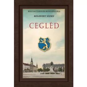 Kolofont József: Cegléd