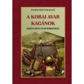 Fehér M. Jenő: A korai avar kagánok