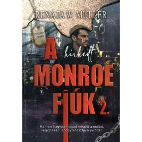 Renáta W. Müller: A hírhedt Monroe fiúk 2.