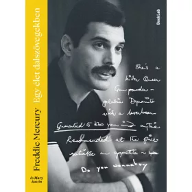 Előrendelhető: Freddie Mercury: Egy élet dalszövegekben