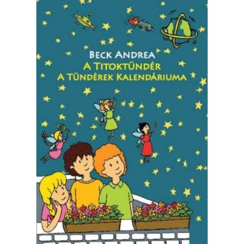 Beck Andrea: A Titoktündér - A Tündérek Kalendáriuma