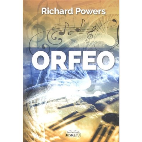 Richard Powers: Orfeo
