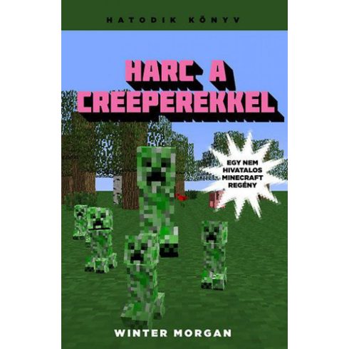 Winter Morgan: Harc a creeperekkel