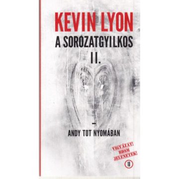 Kevin Lyon: Sorozatgyilkos II.