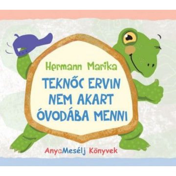 Hermann Marika: Teknőc Ervin nem akart óvodába menni