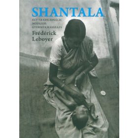 Frédérick Leboyer: Shantala (antikvár)