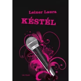 Leiner Laura: Késtél