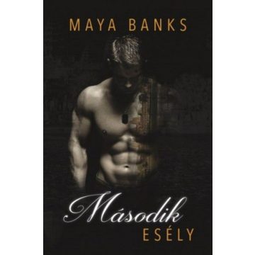 Maya Banks: Második esély