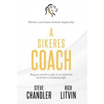 Rich Litvin, Steve Chandler: A sikeres Coach
