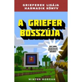   Winter Morgan: A Griefer bosszúja - Grieferek ligája harmadik könyv